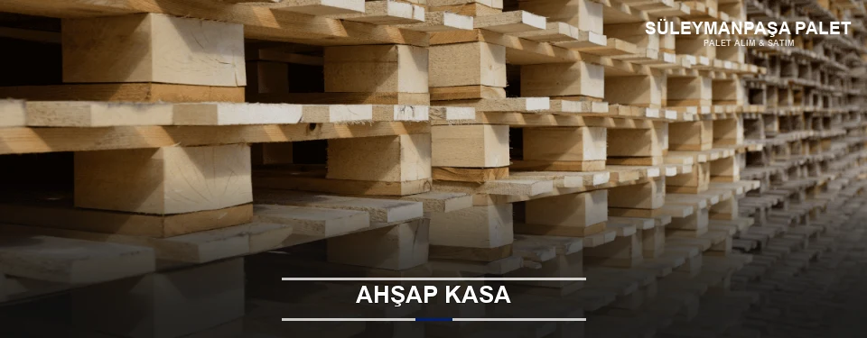 Süleymanpaşa Taşıma İçin Ahşap Kasa Süleymanpaşa Taşıma İçin Ahşap Kasa