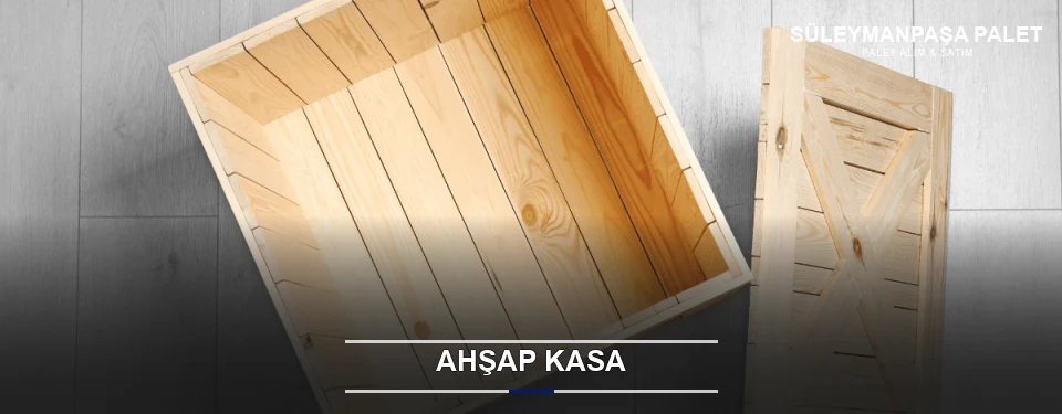 Ahşap Kasa Ahşap Kasa