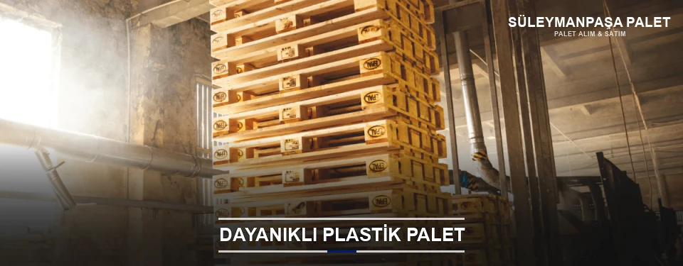 Süleymanpaşa Plastik Palet Çeşitleri Süleymanpaşa Plastik Palet Çeşitleri